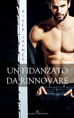 Stock image for Un fidanzato da rinnovare (The Boyfriend Chronicles) for sale by Revaluation Books