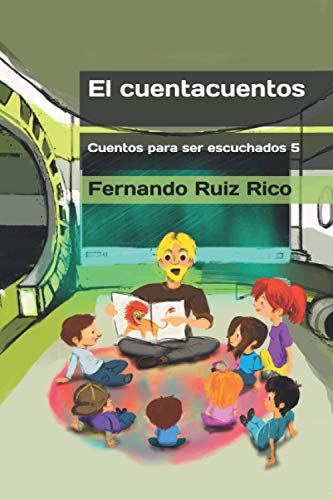Stock image for El cuentacuentos (Cuento infantil bilinge espaol-ingls ilustrado + abecedario + vocabulario + cuaderno de caligrafa) (Spanish Edition) for sale by Ergodebooks