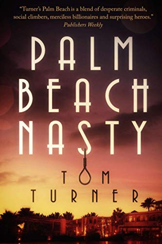 9781980839149: Palm Beach Nasty: 1 (Charlie Crawford Palm Beach Mysteries)