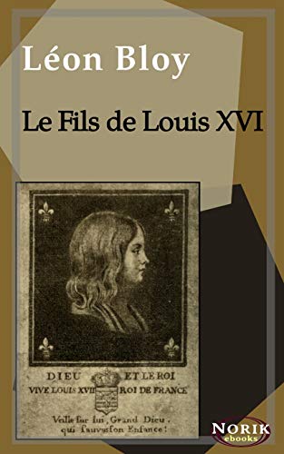 Imagen de archivo de Le Fils de Louis XVI a la venta por Revaluation Books