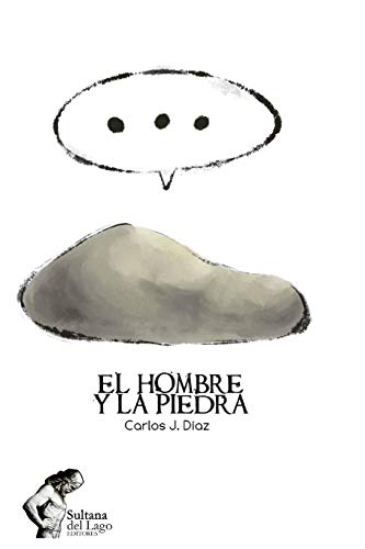 Imagen de archivo de El hombre y la piedra (Spanish Edition) a la venta por Lucky's Textbooks