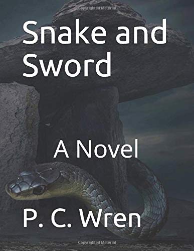 9781980849476: Snake and Sword: A Novel