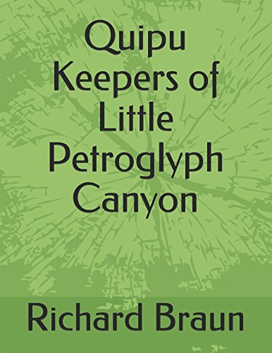 Beispielbild fr Quipu Keepers of Little Petroglyph Canyon zum Verkauf von SecondSale