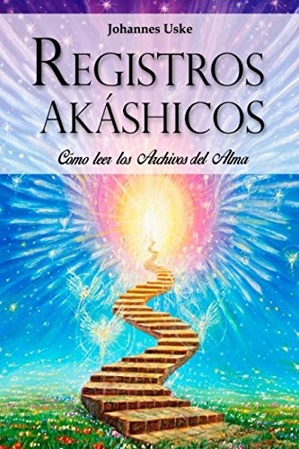 Stock image for Registros Akshicos: Cmo Leer los Archivos del Alma? for sale by Revaluation Books