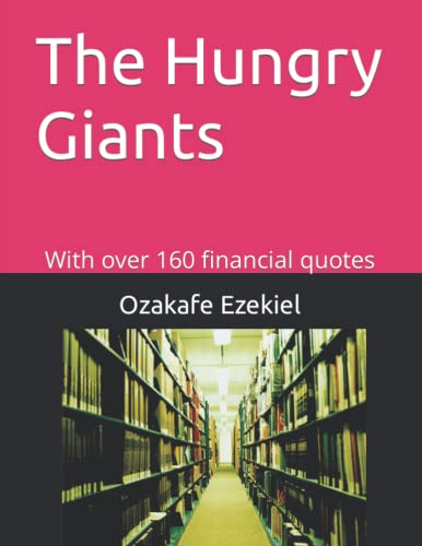 Beispielbild fr The Hungry Giants: With over 160 financial quotes zum Verkauf von Revaluation Books