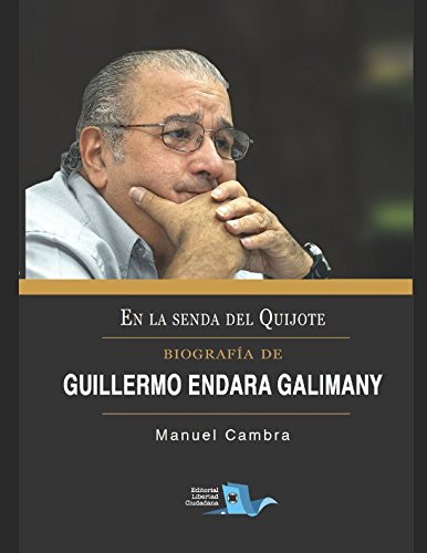 Imagen de archivo de En la senda del Quijote. Biografa de Guillermo Endara Galimany a la venta por Revaluation Books