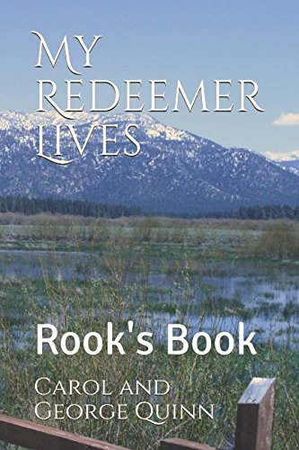 Beispielbild fr My Redeemer Lives : Rook's Book zum Verkauf von Better World Books