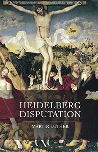 Beispielbild fr Heidelberg Disputation zum Verkauf von Ergodebooks