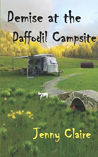 Beispielbild fr Demise at the Daffodil Campsite zum Verkauf von AwesomeBooks