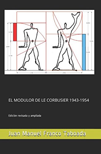 Immagine dell'editore per EL MODULOR DE LE CORBUSIER 1943-1954. Edicin revisada y ampliada venduto da Revaluation Books