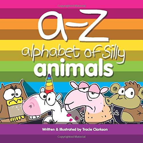 Beispielbild fr A-Z Alphabet of Silly Animals zum Verkauf von Revaluation Books