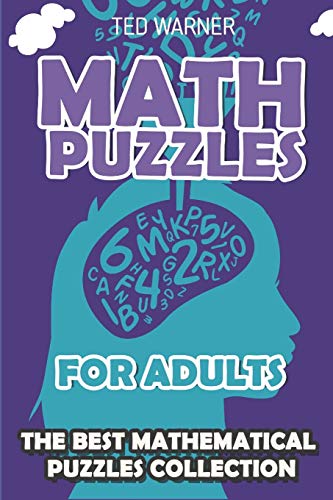 Beispielbild fr Math Puzzles For Adults: CalcuDoku Puzzles - 200 Math Puzzles with Answers (Math and Logic Puzzles) zum Verkauf von AwesomeBooks