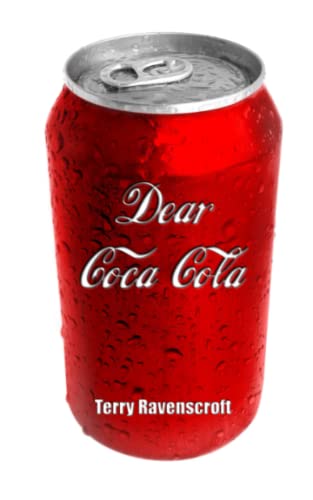 Beispielbild fr Dear Coca-Cola: A Customer Relations Nightmare. zum Verkauf von Revaluation Books