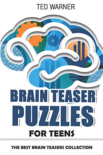 Beispielbild fr Brain Teaser Puzzles for Teens: Crazy Pavement Puzzles - 200 Puzzles with Answers: 1 zum Verkauf von WorldofBooks