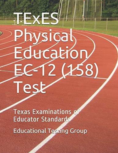 Stock image for TExES Physical Education EC-12 (158) Test: Texas Examinations of Educator Standards for sale by SecondSale