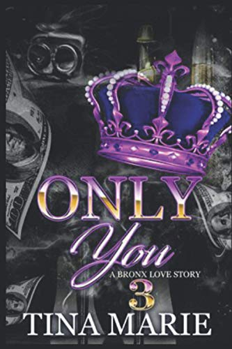 Stock image for Only You : A Bronx Love Story 3 for sale by Better World Books