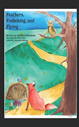 Stock image for Feathers Frolicking and Flying for sale by Revaluation Books