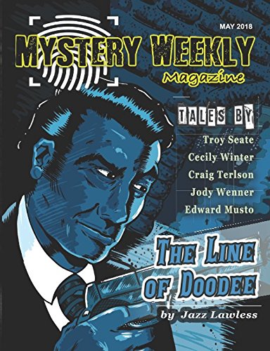 Imagen de archivo de Mystery Weekly Magazine: May 2018 (Mystery Weekly Magazine Issues) a la venta por Revaluation Books