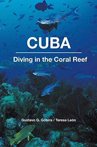 Imagen de archivo de CUBA Diving in the Coral Reef a la venta por Revaluation Books