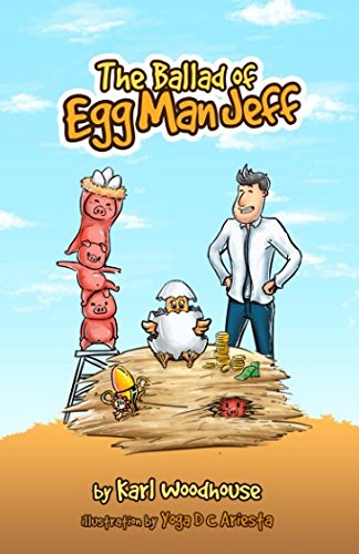Stock image for The Ballad of Egg Man Jeff: A poem of friendship and building a business for sale by Revaluation Books
