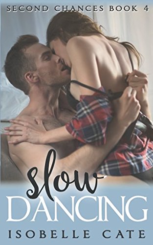 Beispielbild fr Slow Dancing (The Second Chances Series) zum Verkauf von Revaluation Books