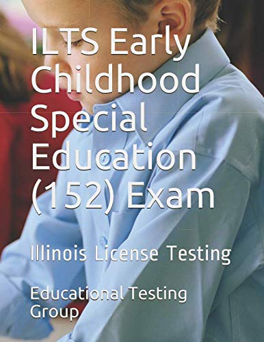 9781980983750: ILTS Early Childhood Special Education (152) Exam: Illinois License Testing
