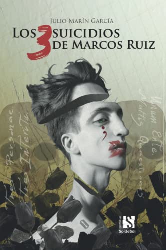 Stock image for Los 3 suicidios de Marcos Ruiz (Biloga de los ojos verdes) (Spanish Edition) for sale by Lucky's Textbooks