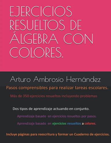 Stock image for Ejercicios resueltos de  lgebra explicados por pasos y colores. for sale by Ria Christie Collections