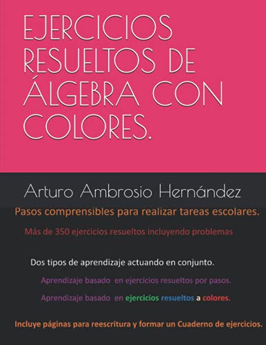 9781980994701: Ejercicios resueltos de lgebra explicados por pasos y colores. (Spanish Edition)