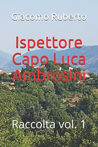 Imagen de archivo de Ispettore Capo Luca Ambrosini: Raccolta vol. 1 a la venta por Revaluation Books