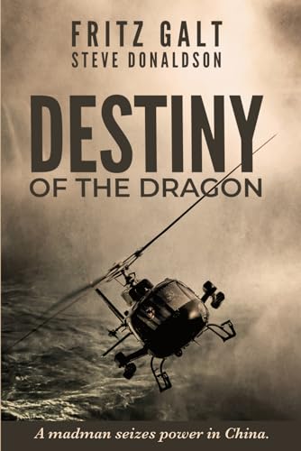 9781981011223: Destiny of the Dragon: A Brad West Spy Thriller [Lingua Inglese]: 1
