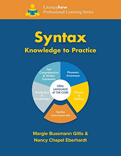 9781981011902: Syntax Knowledge to Practice: 1 (Literacy How Professional Learning Series)