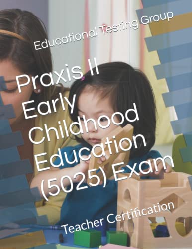 Stock image for Praxis II Early Childhood Education (5025) Exam: Teacher Certification for sale by Goodbookscafe
