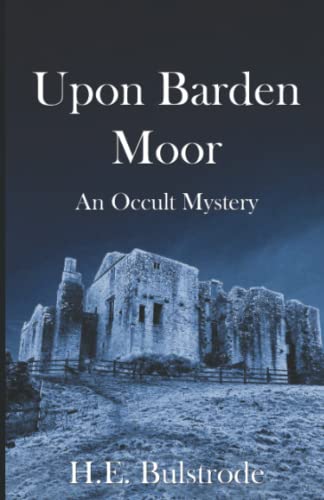 Stock image for Upon Barden Moor: An Occult Mystery for sale by Revaluation Books