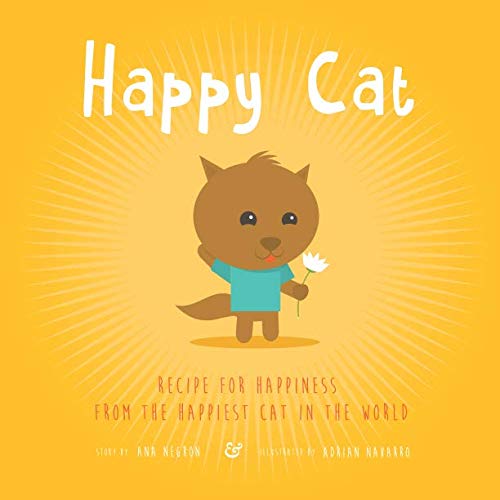 Beispielbild fr Happy Cat: Recipe for Happiness from the Happiest Cat in the World zum Verkauf von Revaluation Books