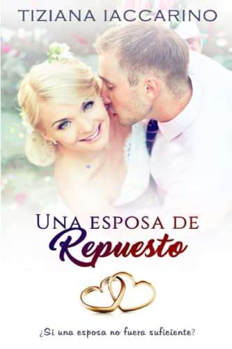 Stock image for Una esposa de repuesto for sale by Revaluation Books