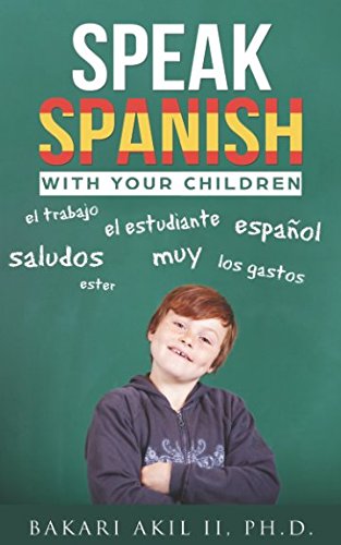 Stock image for Speak Spanish: With Your Children for sale by Revaluation Books