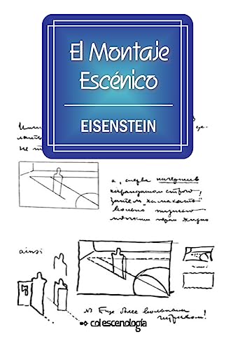 Imagen de archivo de El Montaje Escnico (Catlogo de Libros de Artes Escnicas de Escenologa Ediciones) (Spanish Edition) a la venta por Lucky's Textbooks