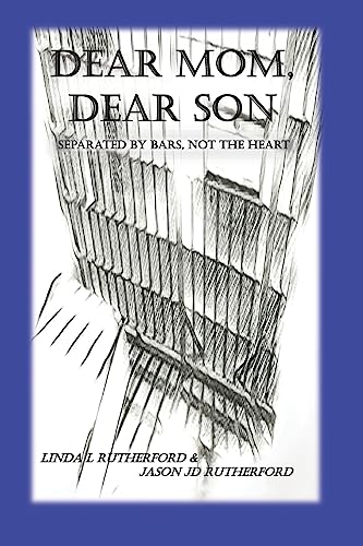 Stock image for Dear Mom, Dear Son : Separated by Bars Not the Heart for sale by Better World Books
