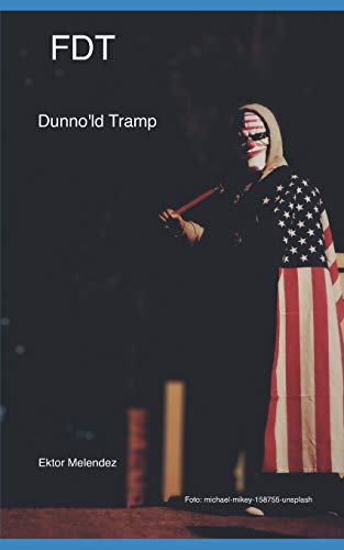 Stock image for FDT: Dunno'ld Tramp [Soft Cover ] for sale by booksXpress