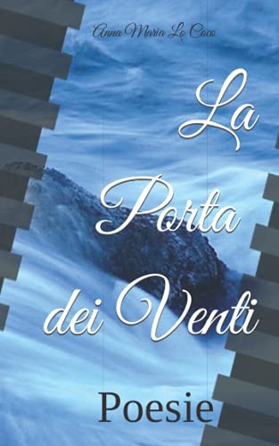 Stock image for La Porta dei Venti: Poesie for sale by Revaluation Books