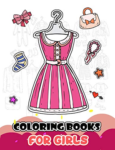 9781981088713: Coloring Books for Girls: My First Fashion to Color