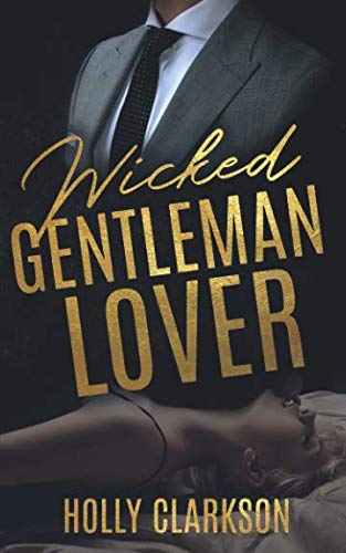 Beispielbild fr Wicked Gentleman Lover zum Verkauf von medimops