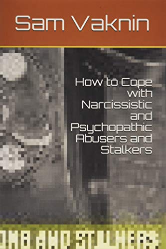 Beispielbild fr How to Cope with Narcissistic and Psychopathic Abusers and Stalkers zum Verkauf von Revaluation Books