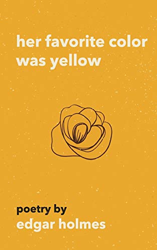 Stock image for Her Favorite Color Was Yellow for sale by AwesomeBooks