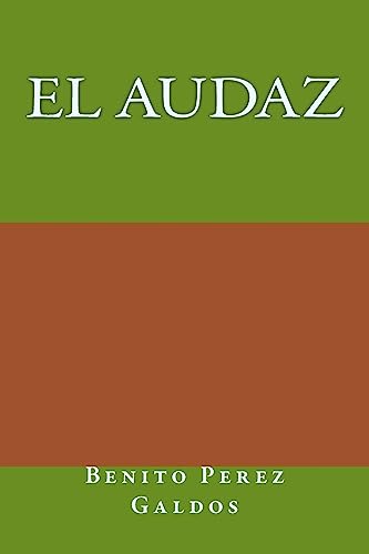 Imagen de archivo de El Audaz a la venta por THE SAINT BOOKSTORE