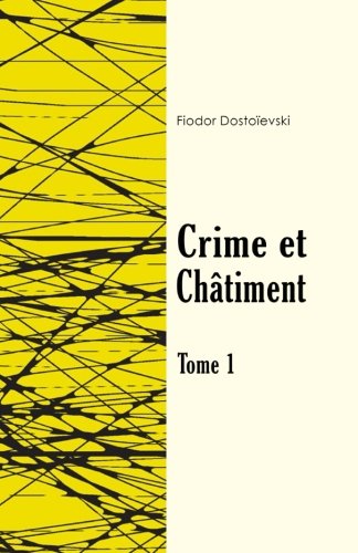 Stock image for Crime et chtiment Tome1 for sale by Revaluation Books