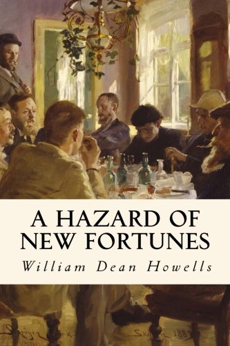 Stock image for A Hazard of New Fortunes for sale by Better World Books