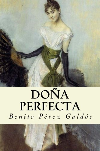 Beispielbild fr Doña Perfecta zum Verkauf von WorldofBooks