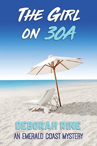 Stock image for The Girl on 30A (Emerald Coast Mysteries) for sale by SecondSale